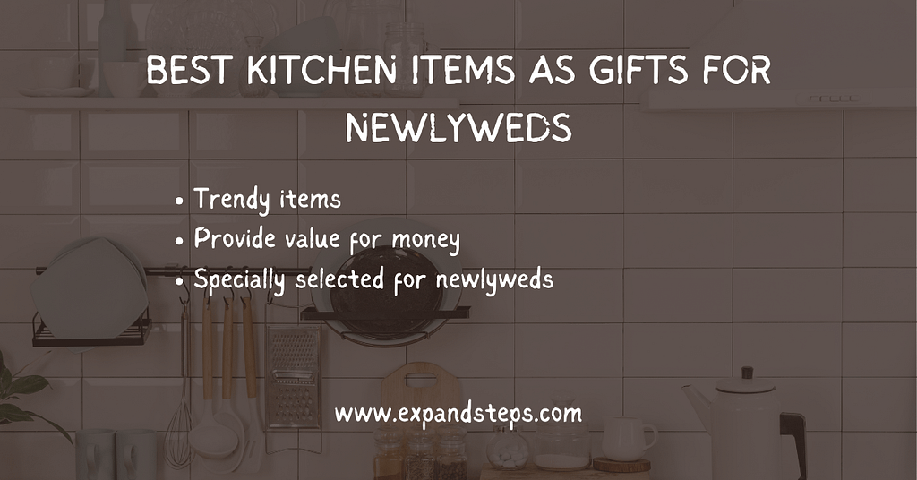 Gifts for newlyweds